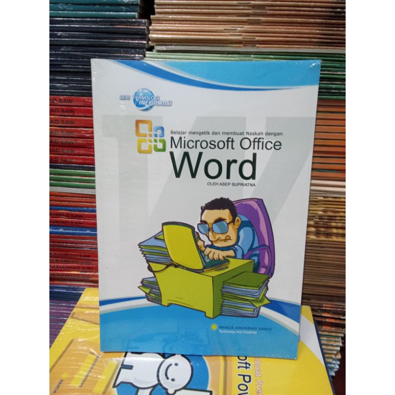BUKU BELAJAR MENGETIK DAN MEMBUAT NASKAH DENGAN MS  OFFICE WORD
