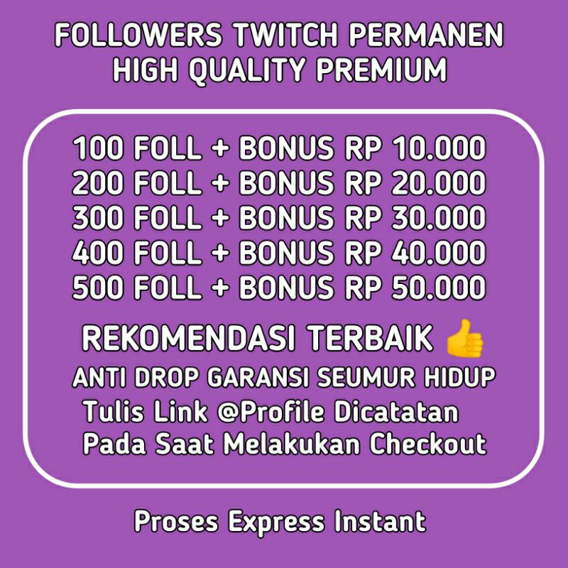 FOLLOWERS TWITCH PERMANEN HIGH QUALITY BERGARANSI