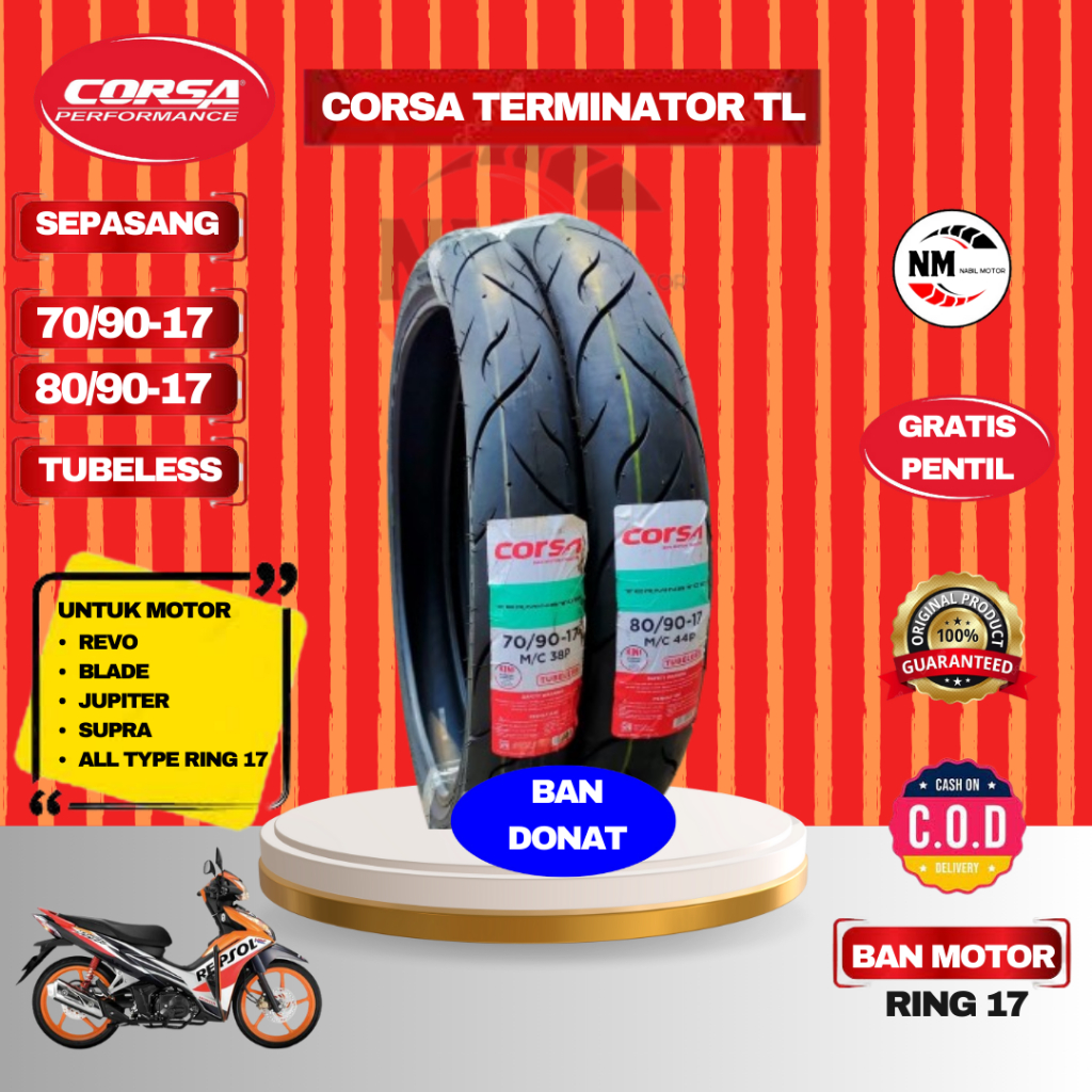 Paket Ban Corsa Terminator 70/90-17 dan 80/90-17 Tubeless gratis Pentil
