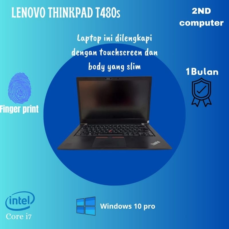 Lenovo Thinkpad T480s Core i7 gen 8 Ram 8GB SSD 256 GB touchscreen - Laptop second murah