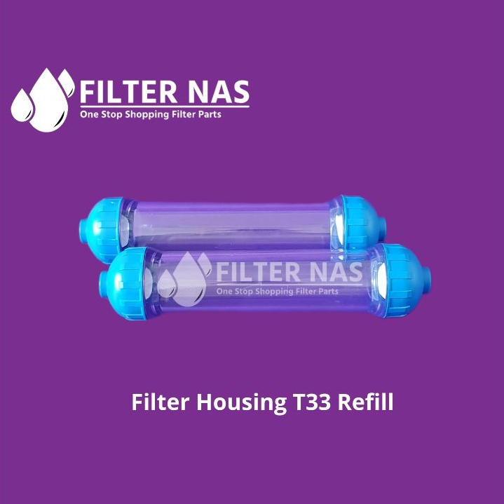 T33 Filter Housing Clear Refillable