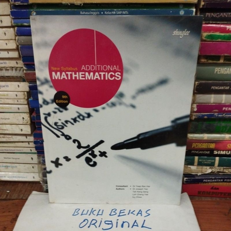 New Syllabus Additional Mathematics 9th Edition original bekas