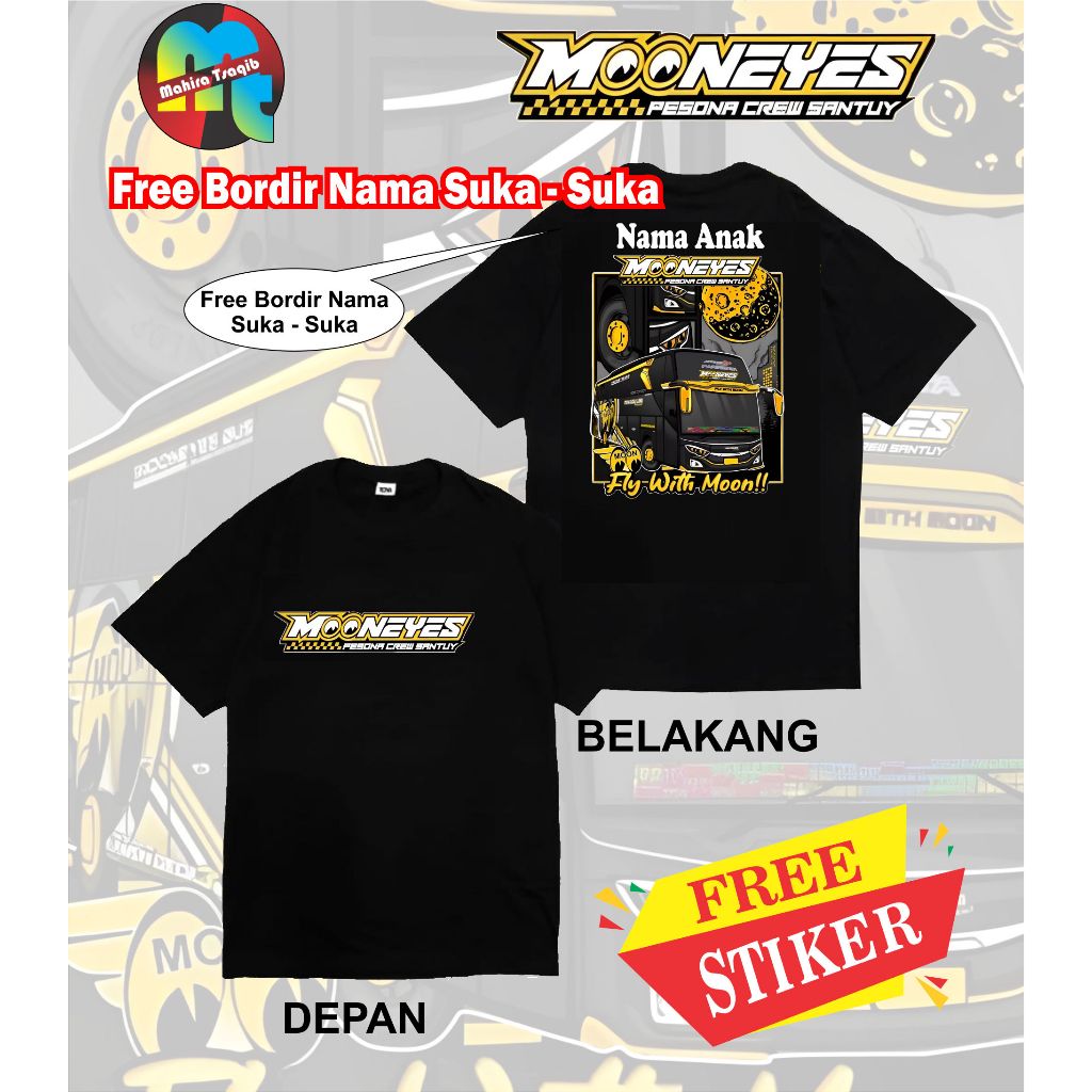 KAOS BUS MANIA MOONEYES FREE BORDIR NAMA DAN STIKER