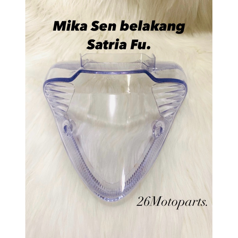 MIKA SEN BELAKANG SATRIA FU/KACA LAMPU SEN BELAKANG SATRIA/KACA SEN SATRIA FU/MIKA SEN BELAKANG SATR