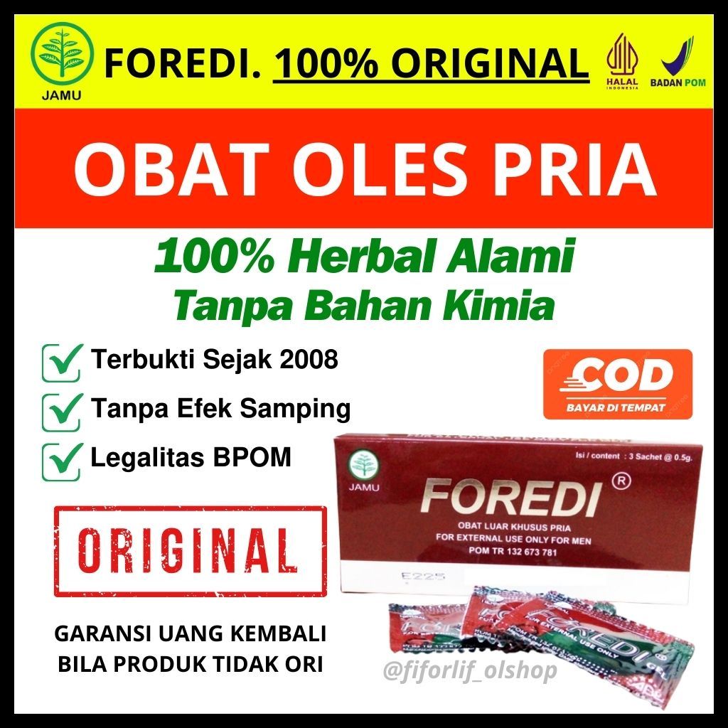 FOREDI GEL - PROMO GRATIS 1 SACHET - GARANSI UANG KEMBALI JIKA TIDAK ASLI (FOREDI GEL ORIGINAL BPOM)