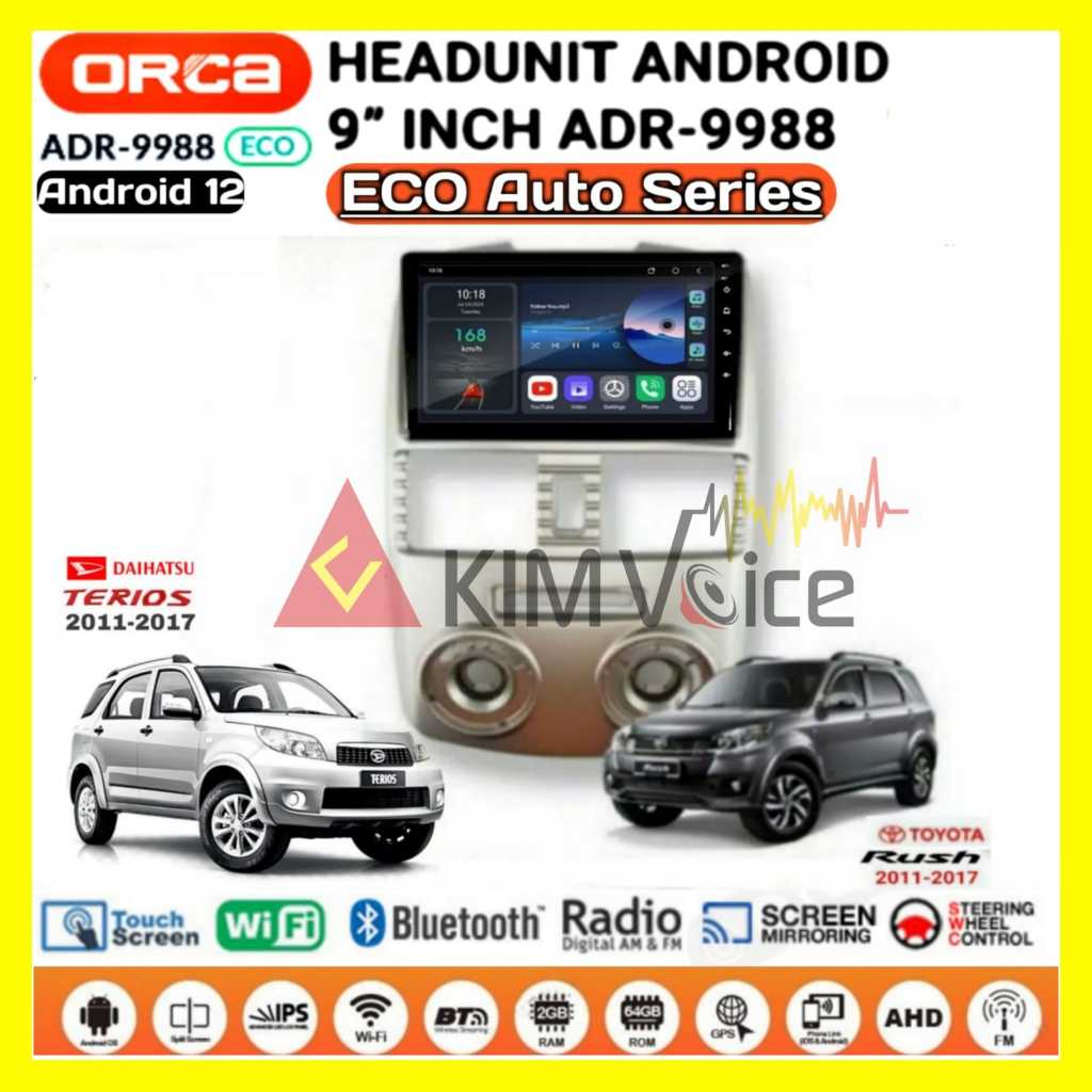 Head Unit Android Orca Eco Series 9 Inch OEM Rush/ Terios 2012-2017 Soket pnp