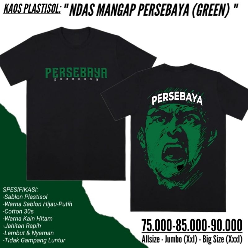 kaos persebaya ndas mangap