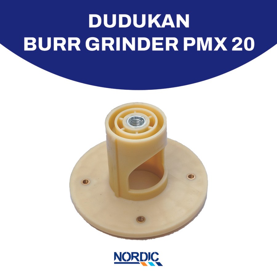 Dudukan Burr Grinder Coffee Nordic PMX-20 Mill Grinder SY140 Sparepart