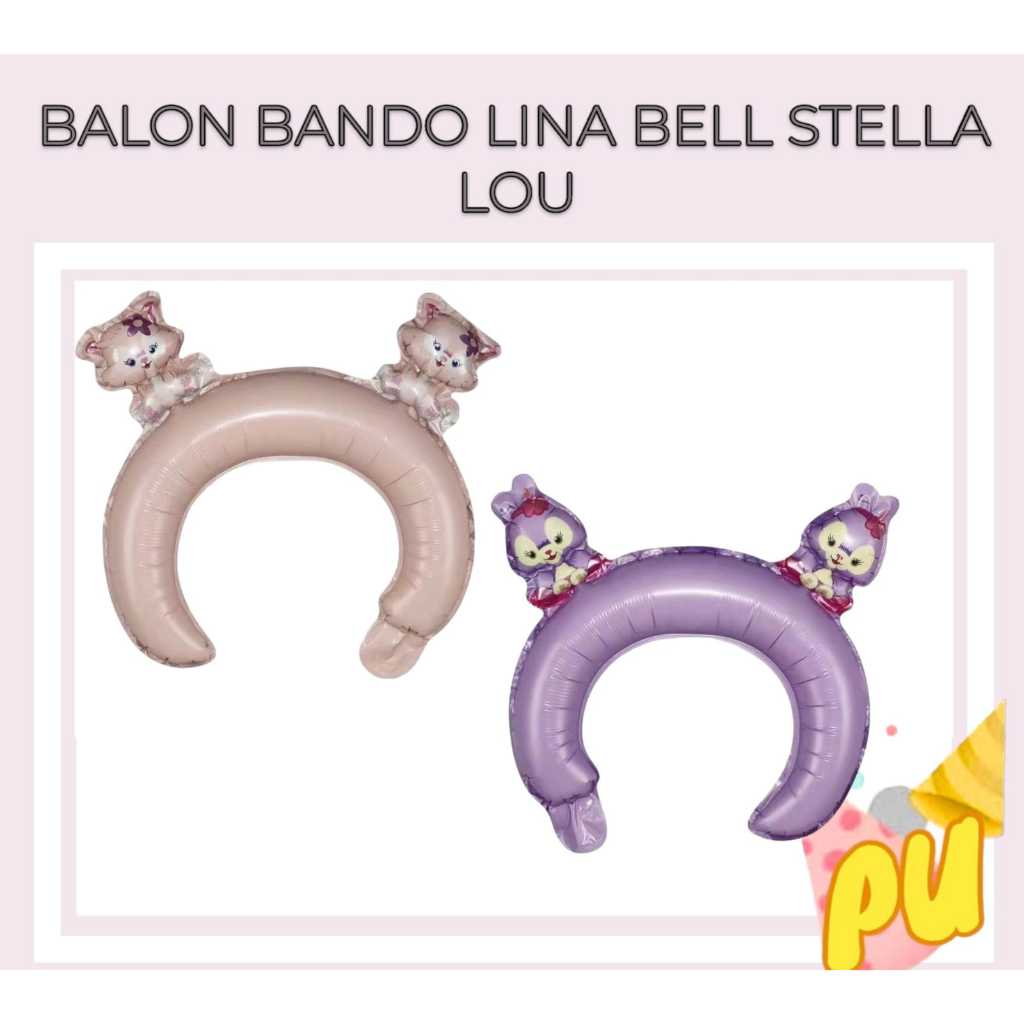 Balon Bando LINA BELL STELLA LOU / Balon Bando Stella Lou