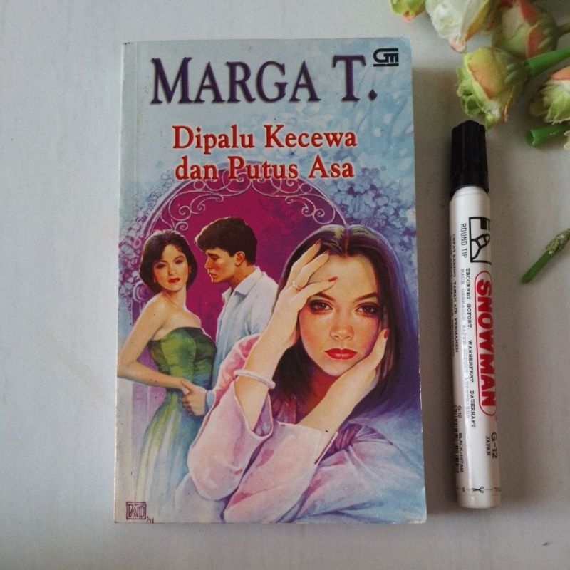 novel Marga T Dipalu Kecewa dan Putus Asa bekas