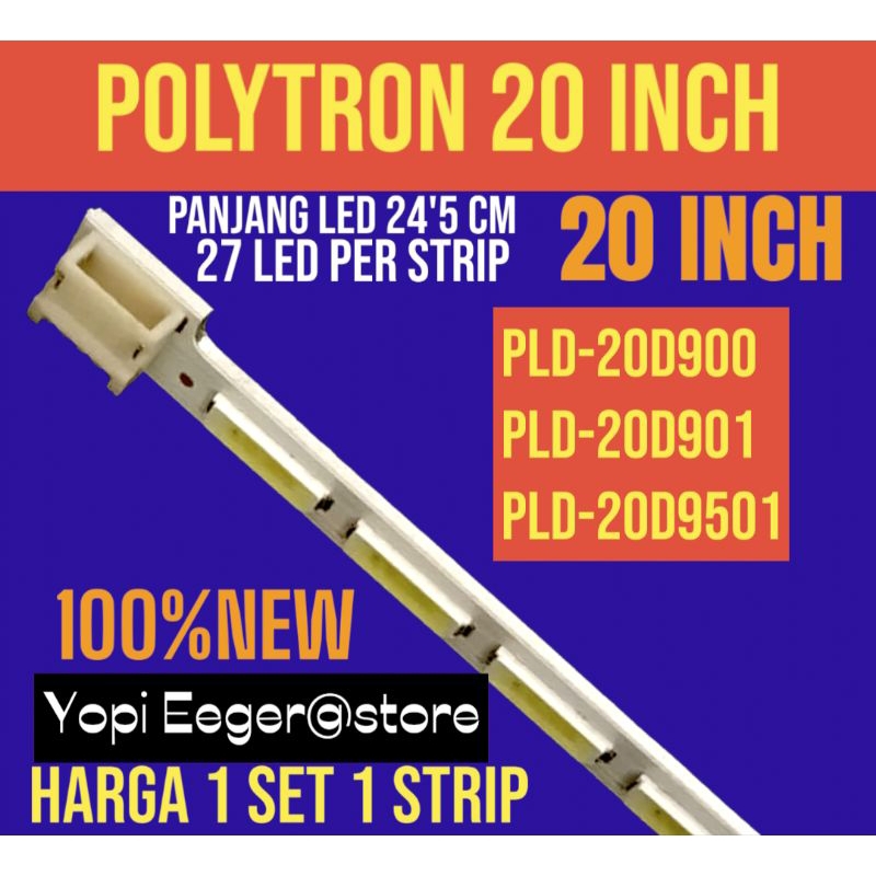 BACKLIGHT TV LCD LED POLYTRON 20 INCH PLD20D900- PLD20D901- PLD- 20D9501 BACKLIGHT TV POLYTRON