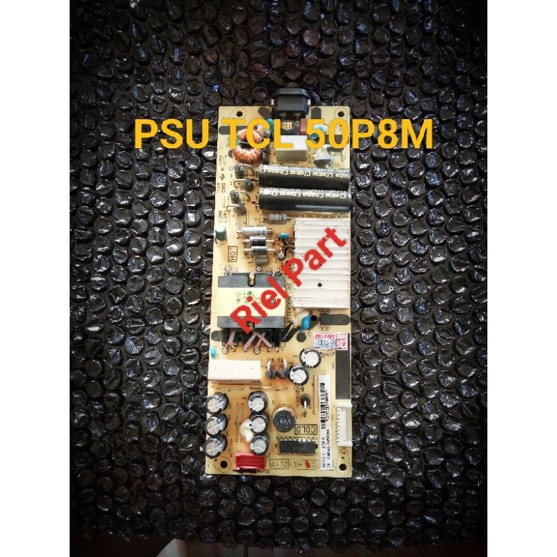 PSU POWER SUPPLY REGULATOR TV LED SMART TCL 50P8M 50P8 50E3