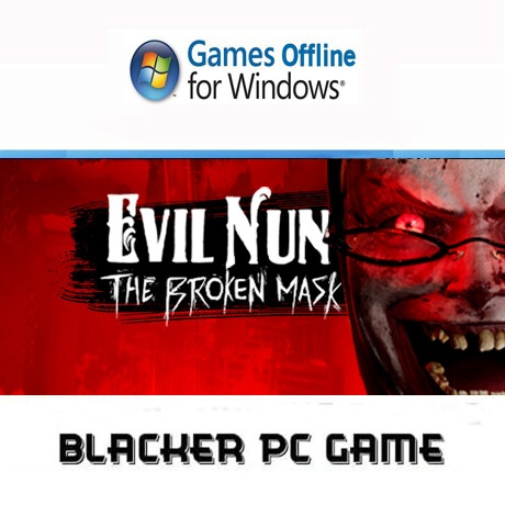 Evil Nun The Broken Mask Pc game Offline