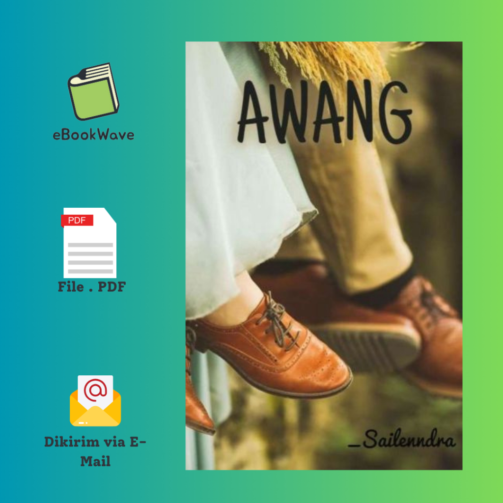 

Awang By Julls Sailenndra Book BEST SELLER (Bahasa Indonesia) Pdf