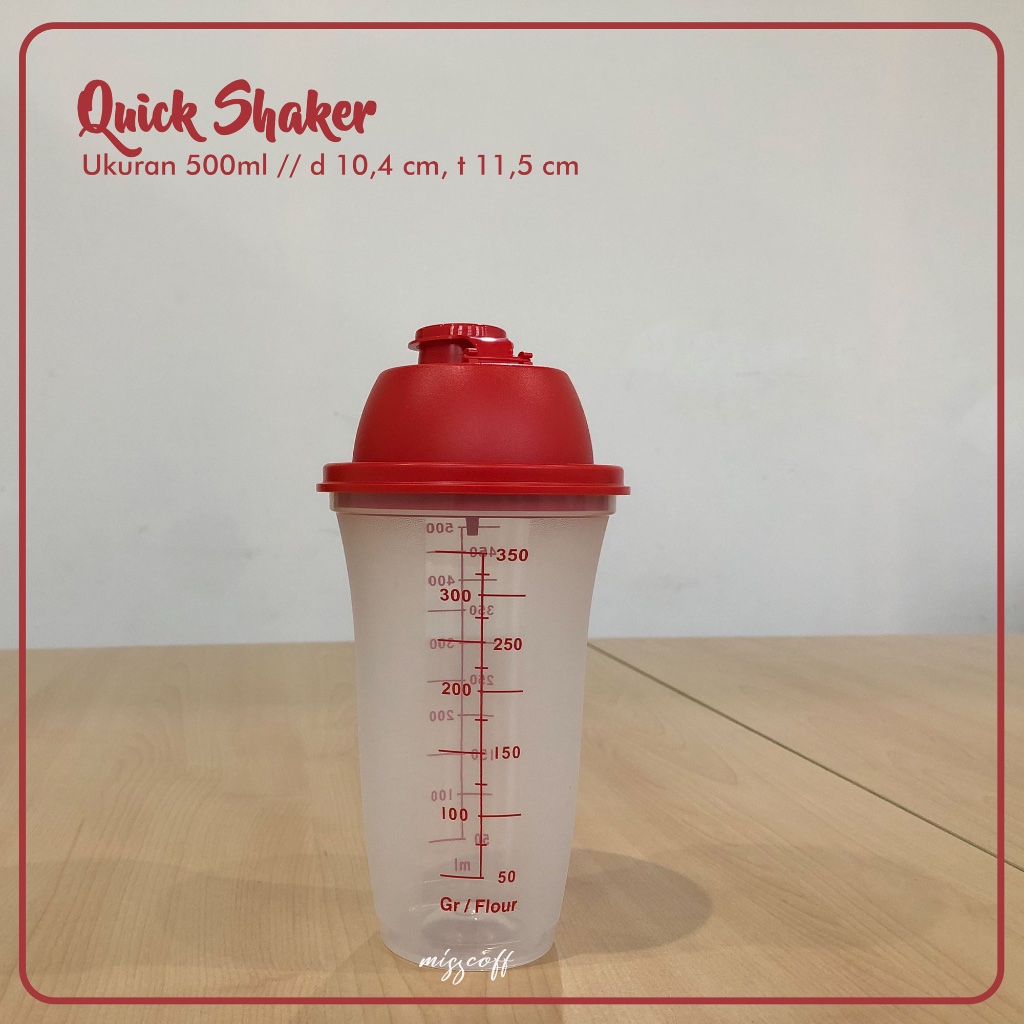 Quick Shaker 500ml Gelas Takar Tupperware Original