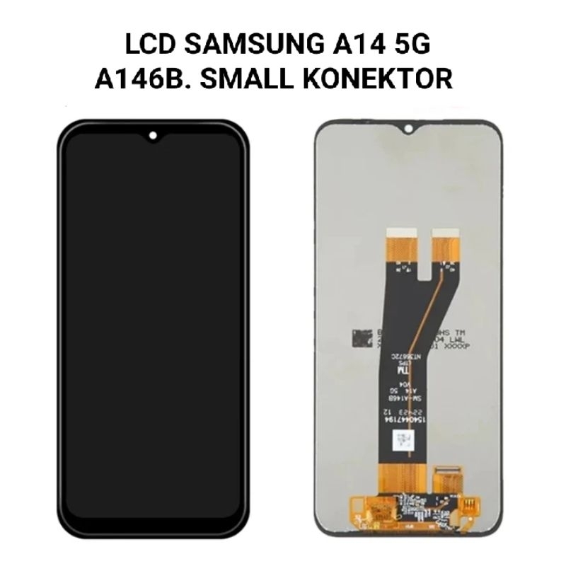 LCD SAMSUNG A14 5G / A146B SMALL KONEKTOR INCEL