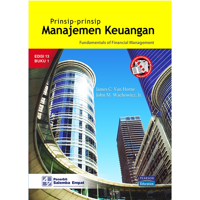 Prinsip-prinsip Manajemen Keuangan/Fundamentals of Financial Management Buku 1 Edisi 13 I James C. V