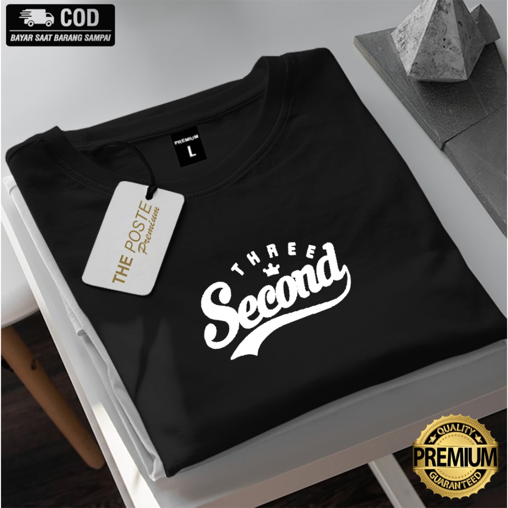 Kaos Distro Three Second White Print | Kaos Pria Wanita Cowok Keren Branded Kekinian Tshirt Pria Wan