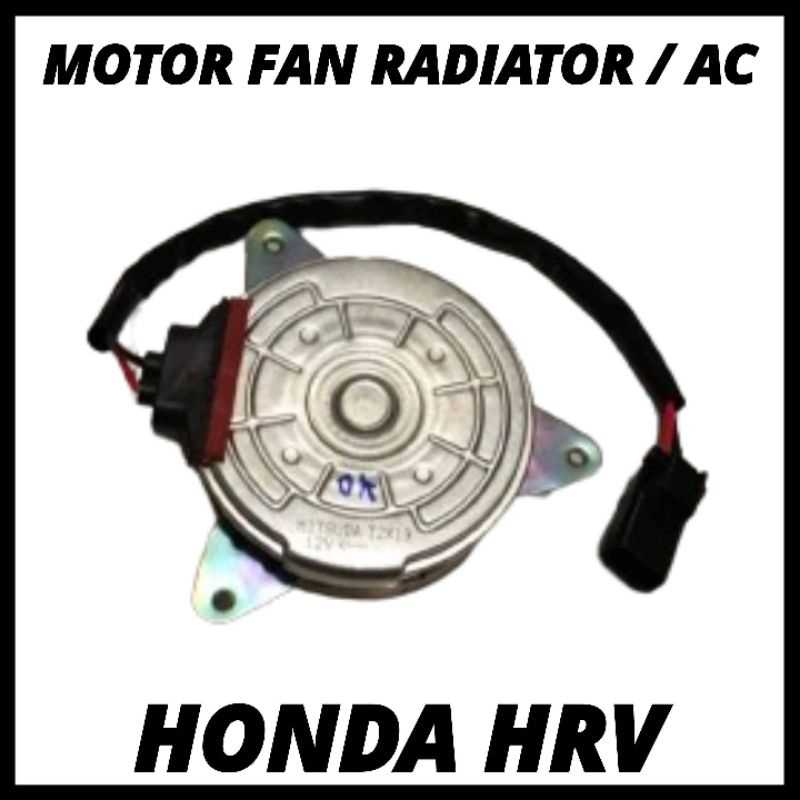 Motor Dinamo Fan Radiator / AC Honda HRV