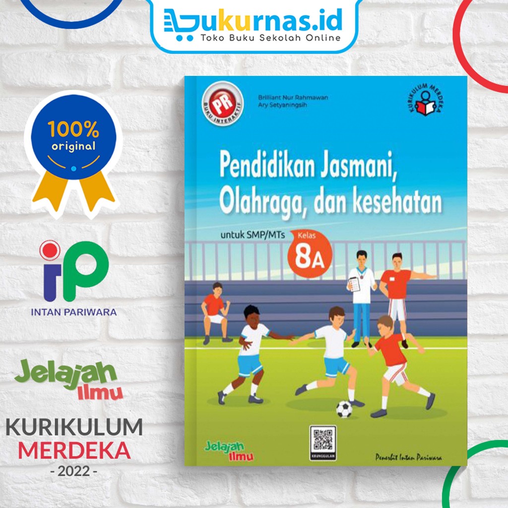 Buku PR Interaktif PJOK 8A SMP/MTs Kelas 8 Semester 1  - Kurikulum Merdeka - Intan Pariwara