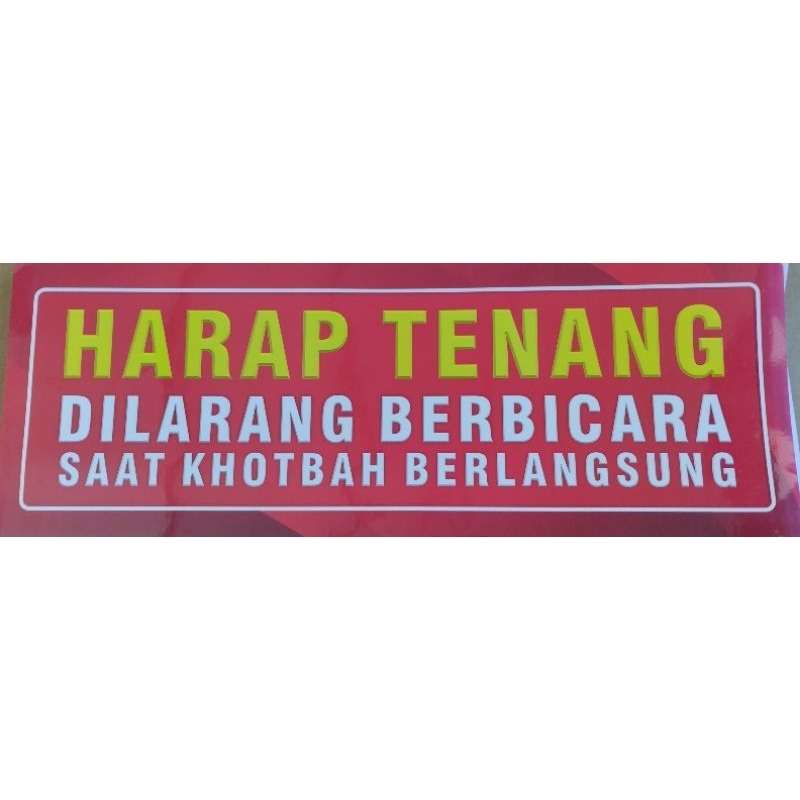 

Stiker Harap Tenang dilarang Berbicara saat Khotbah Berlangsung
