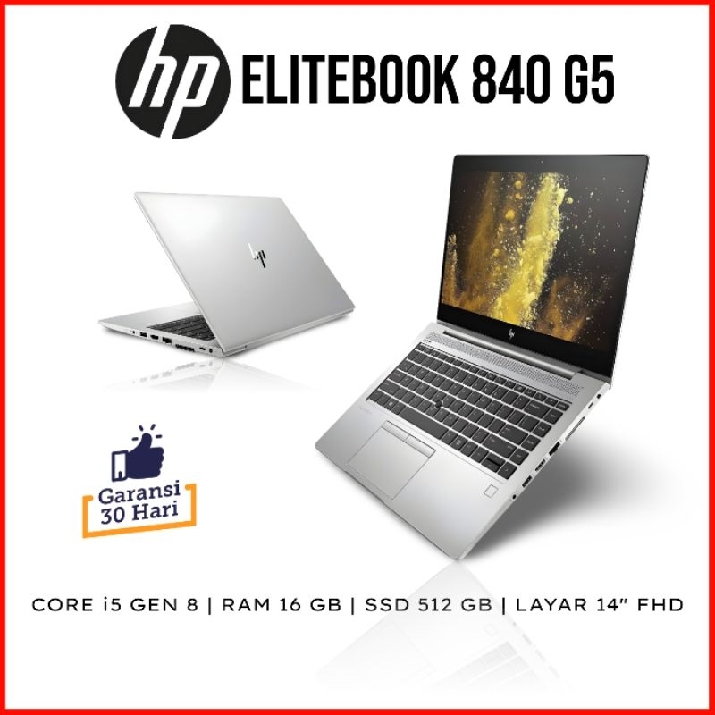 Laptop Hp Elitebook 840 G5 Core i5 Gen 8 RAM 16 GB SSD