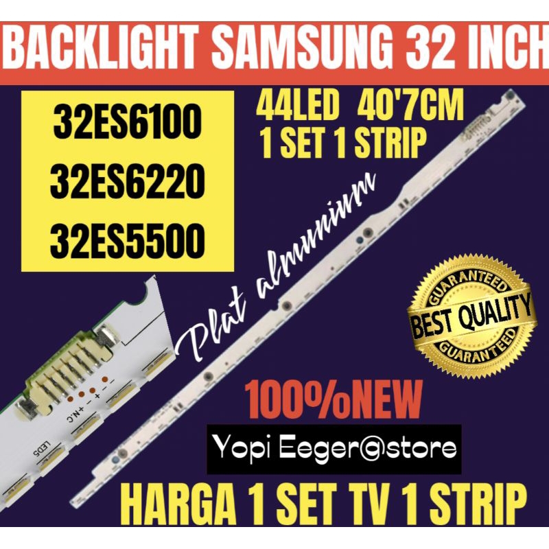 BACKLIGHT TV LCD LED SAMSUNG 32 INCH UA-32ES6100-UA-32ES6220- UA-32ES5500 BACKLIGHT TV 32 INCH