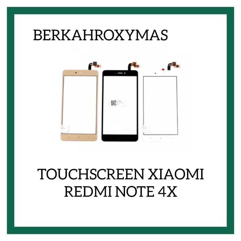 TOUCHSCREEN TC LAYAR SENTUH XIAOMI REDMI NOTE 4X ORIGINAL
