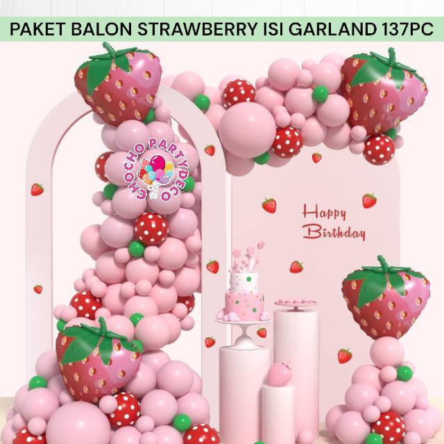 Paket Balon STRAWBERRY GARLAND 137 PC / Dekorasi Ulang Tahun Strawberrry