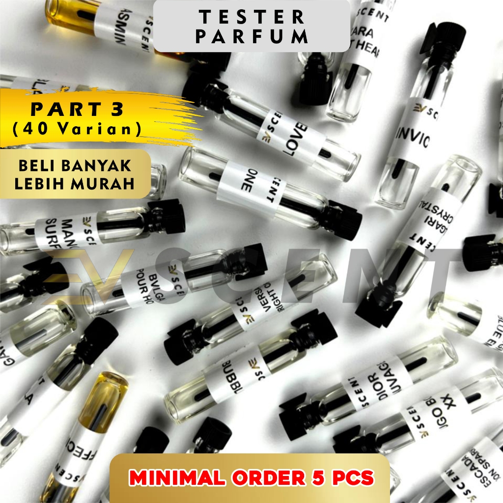 EV SCENT - TESTER VIAL Parfum Aroma Tahan Lama (PART 3) - Identik Original | Eau De Parfum