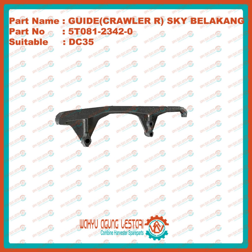 GUIDE(CRAWLER R) 5T081-2342-0 Sky Perahu Bagian Belakang combine DC35