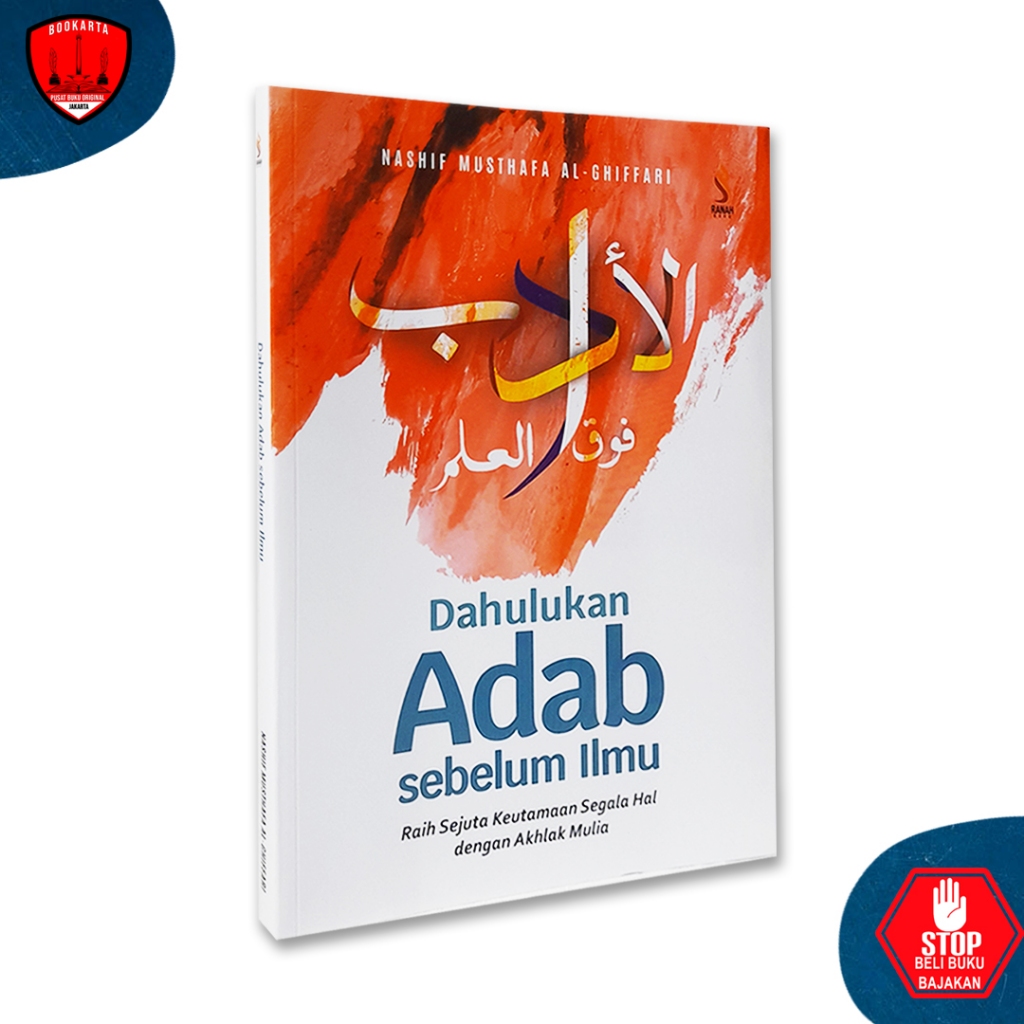BUKU ADAB - DAHULUKAN ADAB SEBELUM ILMU