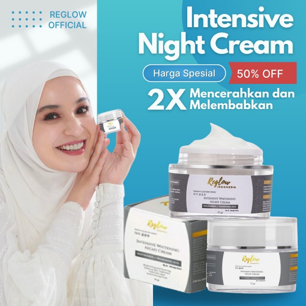 Intensive Whitening Night Cream Reglow - Mencerahkan & Memudarkan Flek Hitam Original / Reglow Inten