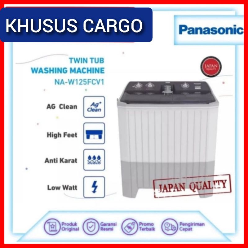 KHUSUS CARGO MESIN CUCI 2 TABUNG PANASONIC 12 KG 12KG NAW125FC LOW WATT