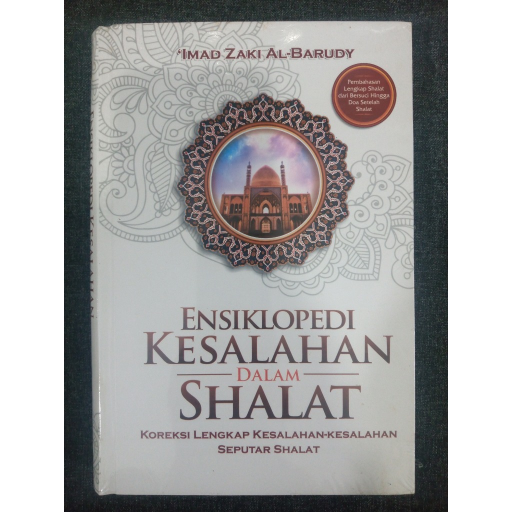 ENSIKLOPEDI KESALAHAN DALAM SHALAT - 'Imad Al-Barudy