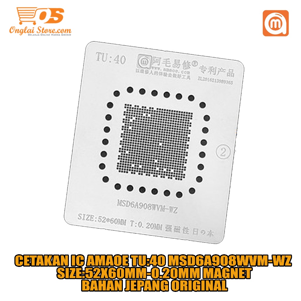 CETAKAN IC AMAOE TU:40 MSD6A908WVM-WZ SIZE:52X60MM-0.20MM MAGNET BAHAN JEPANG ORIGINAL