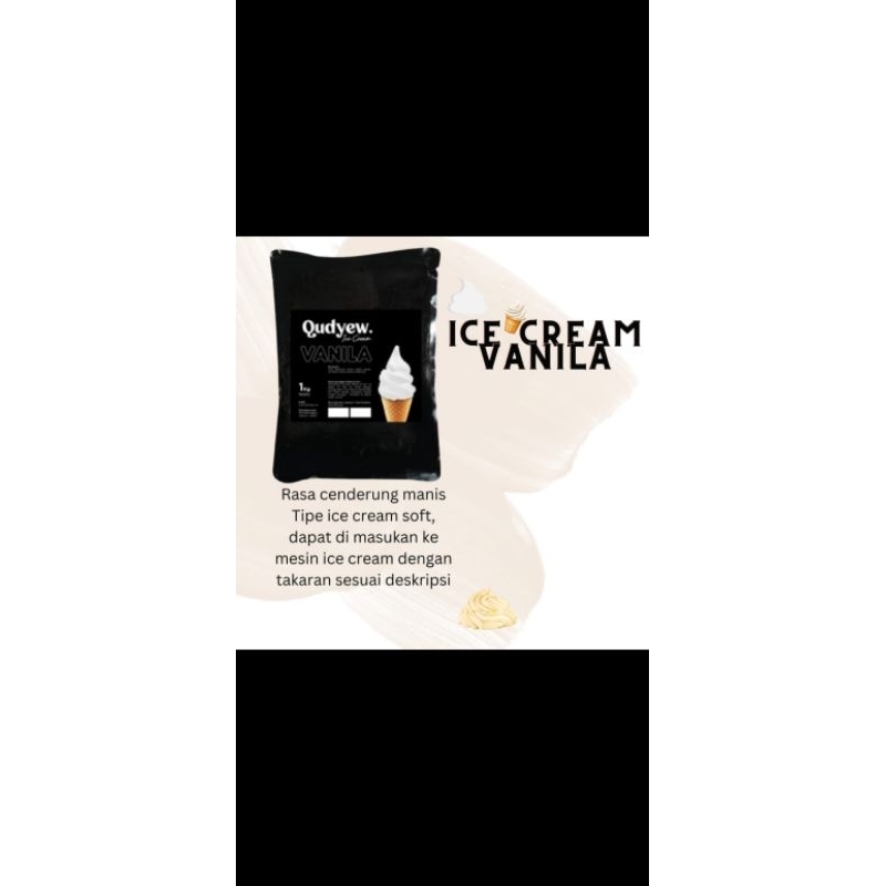 

Ice Cream Qudyew Vanila