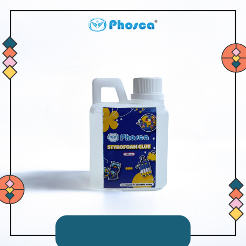 

PHOSCA - STYROFOAM GLUE / LEM STYROFOAM 500ML