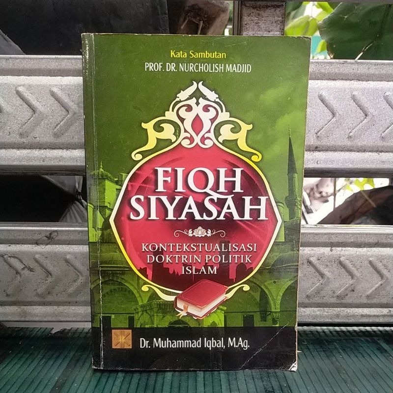 Fiqh Siyasah / Kontekstualisasi Doktrin Politik Islam / Original