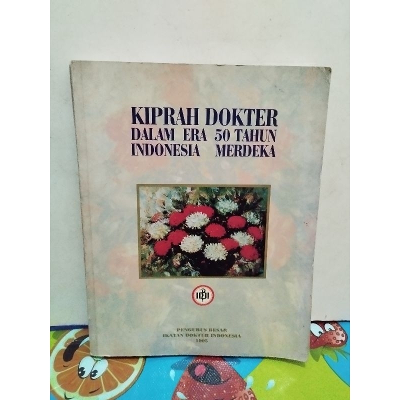 original kiprah dokter dalam era 50 tahun Indonesia merdeka