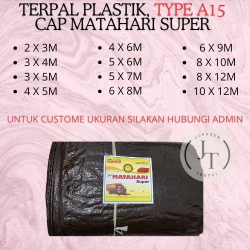 TERPAL PLASTIK TERMURAH TYPE A15 CAP MATAHARI SUPER (6X8M, 6X9M) BISA CUSTOME UKURAN