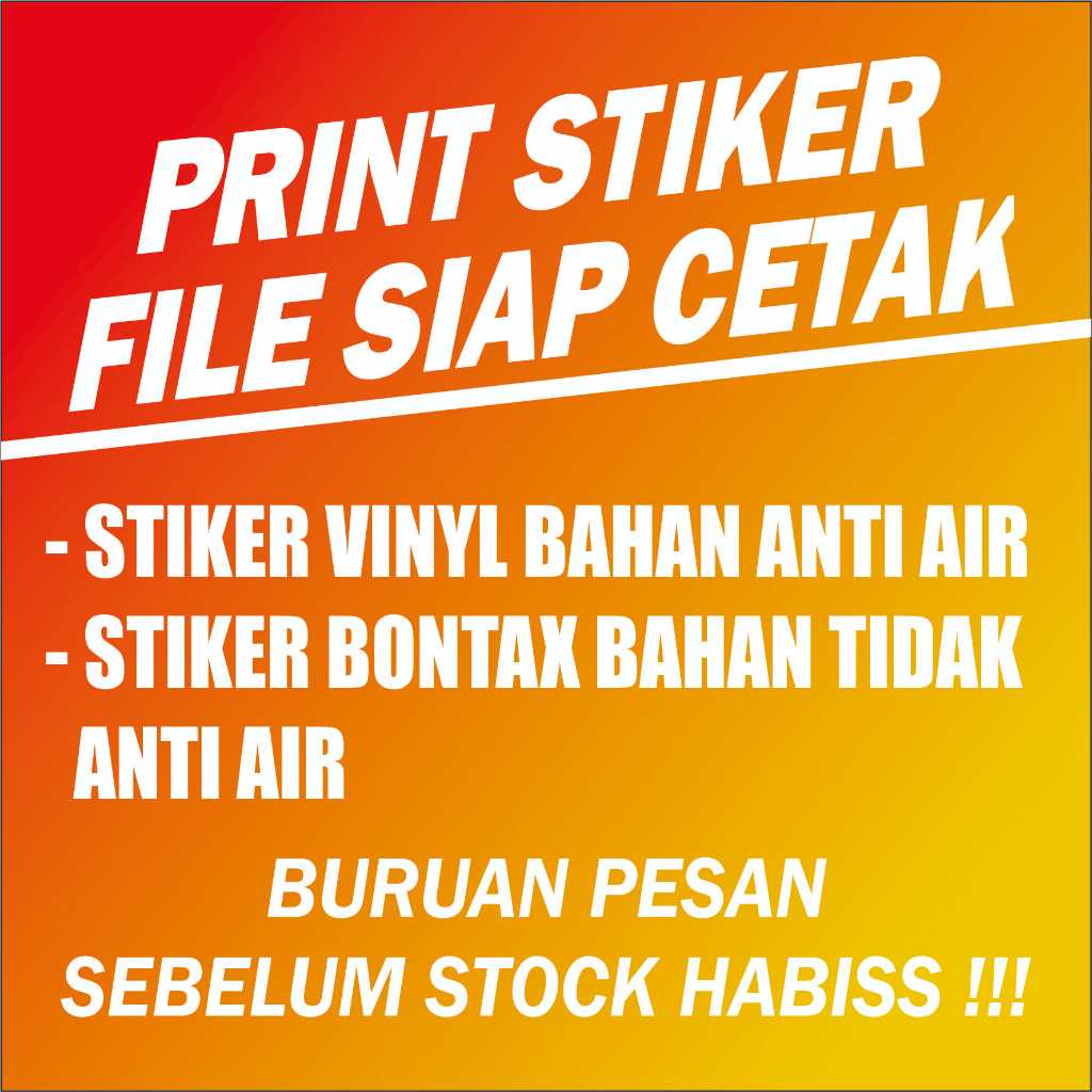 

PRINT STIKER FILE SIAP CETAK BAHAN STIKER VINYL