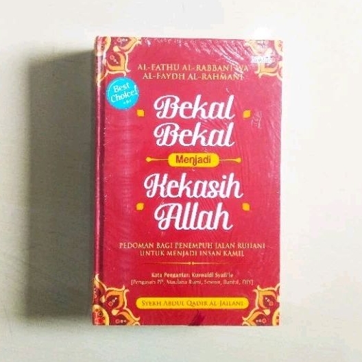 Bekal-Bekal Menjadi Kekasih Allah - Al Fathur Al Rabbani - Syaikh Abdul Qadir Al-Jailani - ORIGINAL
