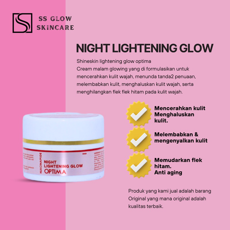 SHINESKIN - NIGHT LIGHTENING GLOW OPTIMA CREAM MALAM GLOWING