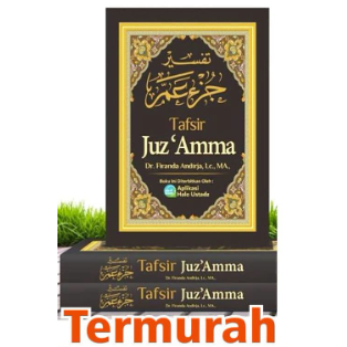 Ready Buku Tafsir Juz Amma Karya Ustadz Dr. Firanda Andirja, Lc. MA.,