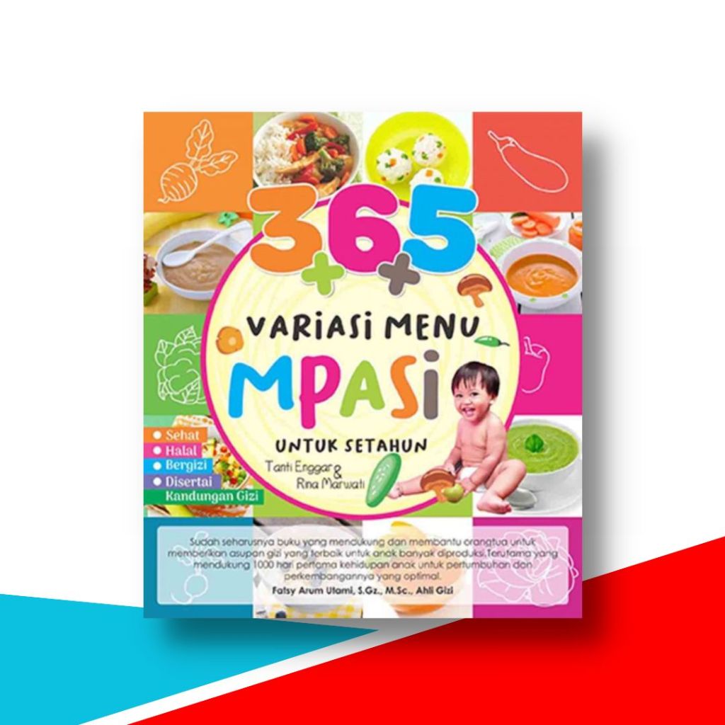Buku Menu MPASI , 365++ Variasi Menu MPASI untuk Satu Tahun - Tanti Enggar & Rina Marwati