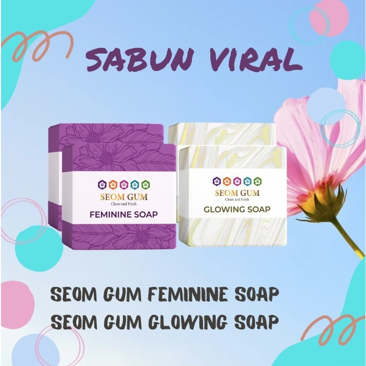 SEOM GUM /GLOWING SOAP SEOM GUM/SABUN GLOWING - FEMININE SOAP ORIGINAL