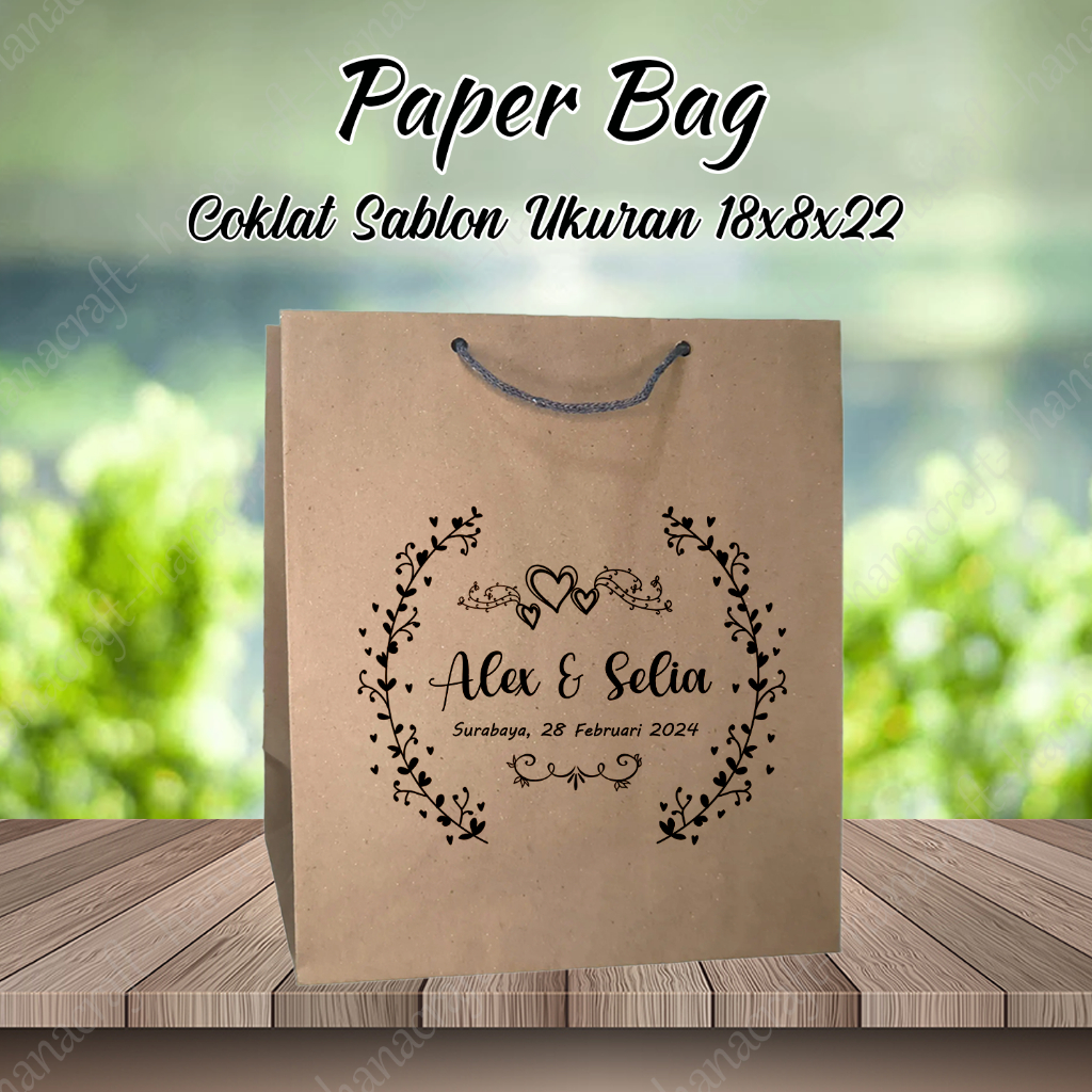 

Paper bag Sablon 18x8x22 Coklat Free Desain / Custom Paperbag & Tas Souvenir / Tas Kertas Sablon / Tas Kado / Tas Asul-asul / Tas Hajatan / Bungkus Kado