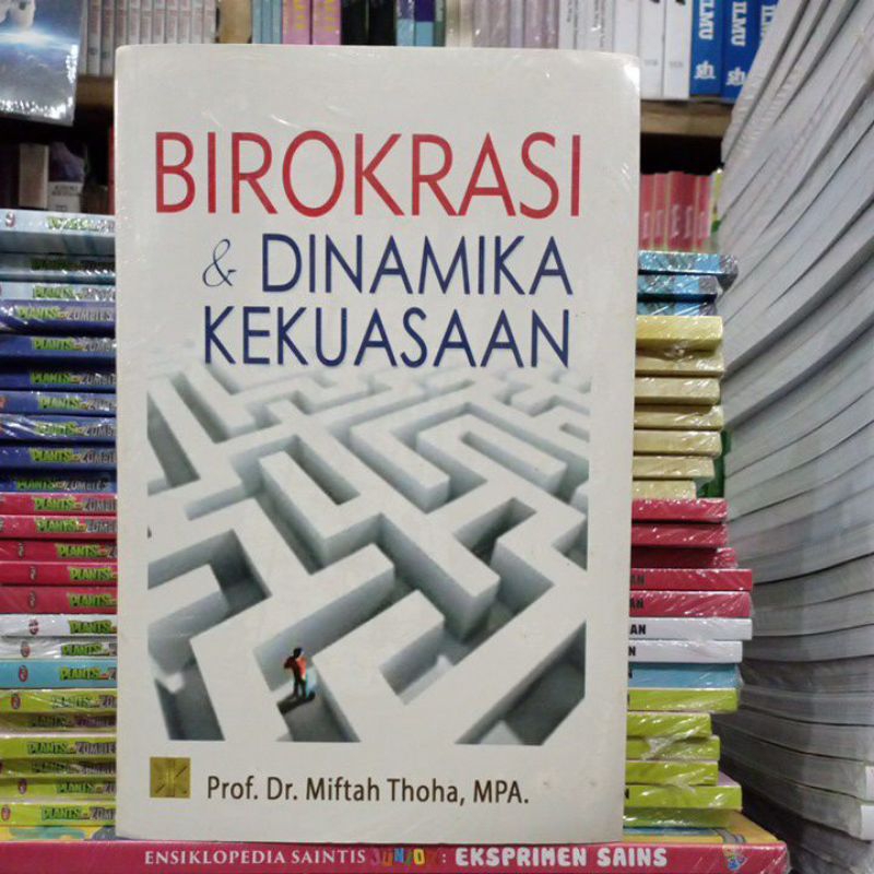 BIROKRASI & DINAMIKA KEKUASAAN
