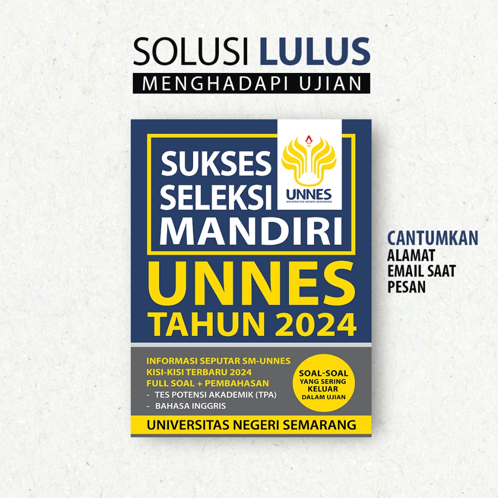 SUKSES SELEKSI MANDIRI UNNES 2024